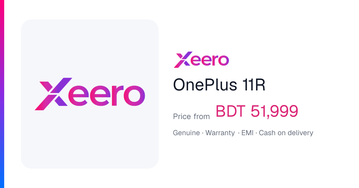 OnePlus 11R Price in Bangladesh 2026 | Xeero
